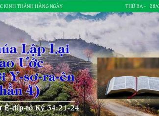 Chúa Lập Lại Giao Ước Với Y-sơ-ra-ên (Phần 4) – 28/2/2023