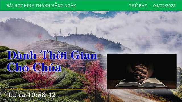 Dành Thời Gian Cho Chúa – 4/2/2023