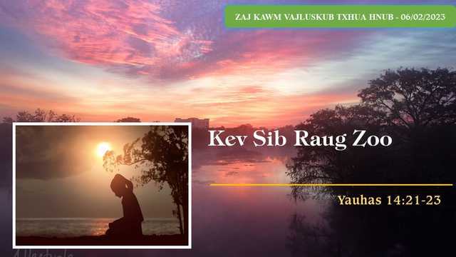 Kev Sib Raug Zoo – 6/2/2023