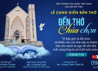 Thông Báo: V/v Truyền Hình Trực Tuyến Chương Trình Lễ Cung Hiến Đền Thờ tại HTTL Chi Hội Mỹ Tho