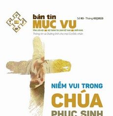 Bản Tin Mục Vụ 93: “Niềm Vui Trong Chúa Phục Sinh”