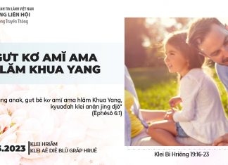 Gưt Kơ Amĭ Ama Hlăm Khua Yang – 12/3/2023