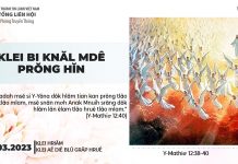 Klei Bi Knăl Mdê Prŏng Hĭn – 17/3/2023