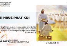 Ti Hruê Phat Kđi – 18/3/2023