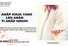 Ti anăp Khua Yang Leh Anăn Ti Anăp Mnuih – 23/3/2023