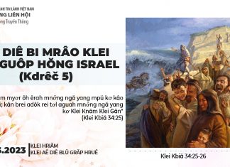 Aê Diê Bi Mrâo Klei Bi Mguôp Hŏng Israel (Kdrêč 5) – 29/3/2023