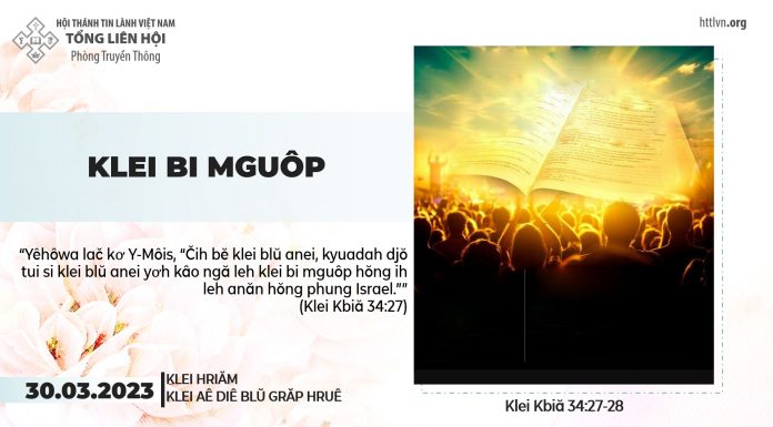 Klei Bi Mguôp – 30/3/2023