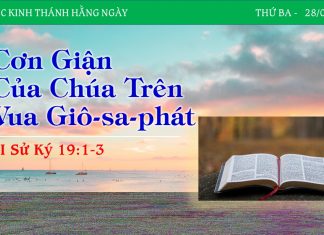 Cơn Giận Của Chúa Trên Vua Giô-sa-phát – 28/3/2023