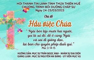 Thừa Thiên Huế: Bồi Dưỡng Chức Vụ Chấp Sự Năm 2023
