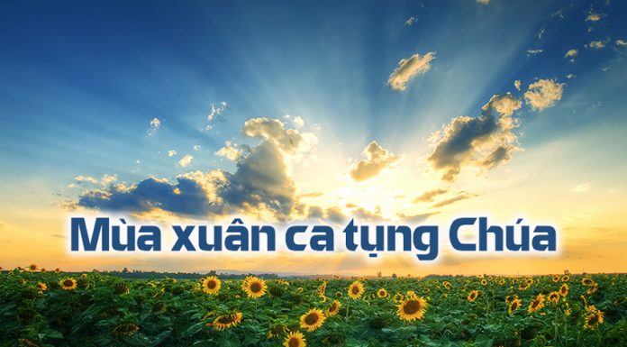 Thơ: Mùa Xuân Ca Tụng Chúa