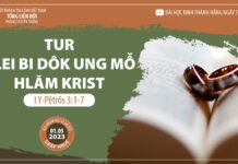 Tur Klei Bi Dôk Ung Mô̆ Hlăm Krist – 1/5/2023