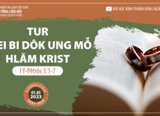 Tur Klei Bi Dôk Ung Mô̆ Hlăm Krist – 1/5/2023