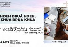 Hđeh Bruă Hđeh, Khua Bruă Khua – 13/4/2023
