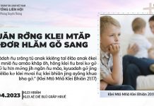 Ƀuăn Rơ̆ng Klei Mtăp Mđơr Hlăm Gŏ Sang – 17/4/2023
