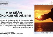 Mta Kñăm Mơ̆ng Klei Aê Diê Brei – 24/4/2023