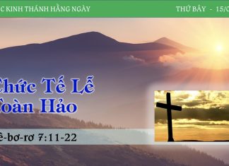 Chức Tế Lễ Toàn Hảo – 15/4/2023