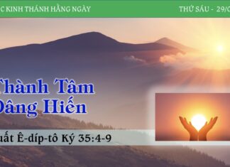 Thành Tâm Dâng Hiến – 29/4/2023