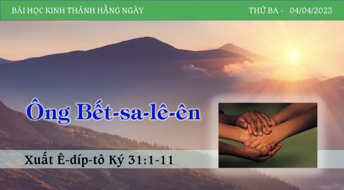Ông Bết-sa-lê-ên – 4/4/2023