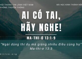 Ai Có Tai, Hãy Nghe! – 15/5/2023