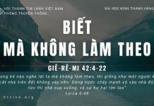 Biết Mà Không Làm Theo – 18/5/2023