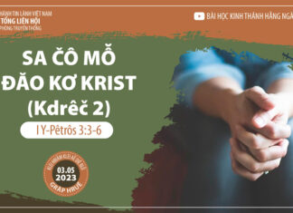 Sa Čô Mô̆ Đăo Kơ Krist (Kdrêč 2) – 3/5/2023