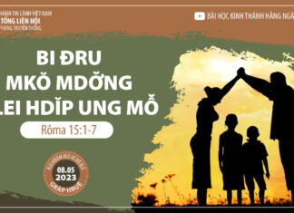 Bi Đru Mkŏ Mdơ̆ng Klei Hdĭp Ung Mô̆ – 8/5/2023