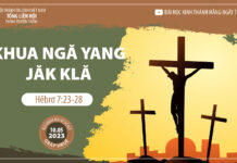 Khua Ngă Yang Jăk Klă – 10/5/2023