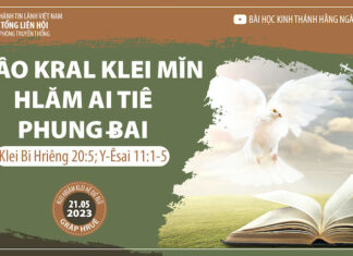 Thâo Kral Klei Mĭn Hlăm Ai Tiê Phung Ƀai – 21/5/2023