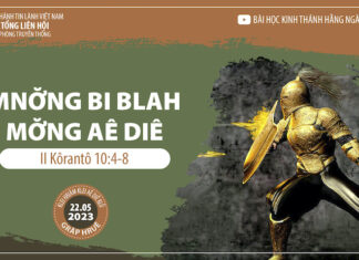 Mnơ̆ng Bi Blah mơ̆ng Aê Diê – 22/5/2023