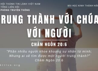 Trung Thành Với Chúa, Với Người – 11/6/2023