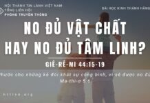 No Đủ Vật Chất Hay No Đủ Tâm Linh? – 20/6/2023