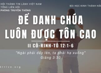 Để Danh Chúa Luôn Được Tôn Cao – 24/6/2023