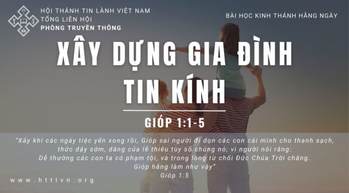 Xây Dựng Gia Đình Tin Kính – 9/6/2023