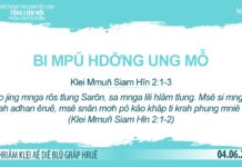 Bi Mpŭ Hdơ̆ng Ung Mô̆ – 4/6/2023