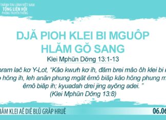 Djă Pioh Klei Bi Mguôp Hlăm Gŏ Sang – 6/6/2023