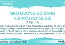 Mkŏ Mdơ̆ng Gŏ Sang Huĭ Mpŭ Kơ Aê Diê – 9/6/2023