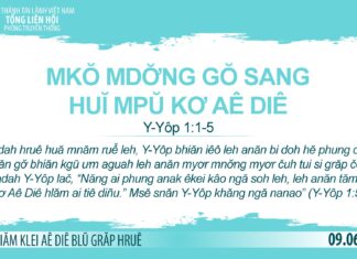 Mkŏ Mdơ̆ng Gŏ Sang Huĭ Mpŭ Kơ Aê Diê – 9/6/2023