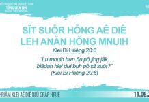 Sĭt Suôr Hŏng Aê Diê Leh Anăn Hŏng Mnuih – 11/6/2023