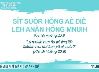 Sĭt Suôr Hŏng Aê Diê Leh Anăn Hŏng Mnuih – 11/6/2023