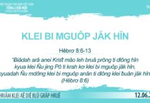 Klei Bi Mguôp Jăk Hĭn – 12/6/2023