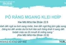 Pô Răng Mgang Klei Hdĭp – 14/6/2023