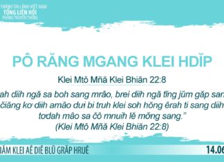Pô Răng Mgang Klei Hdĭp – 14/6/2023