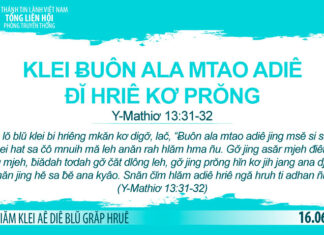 Klei Ƀuôn Ala Mtao Adiê Đĭ Hriê Kơ Prŏng – 16/6/2023