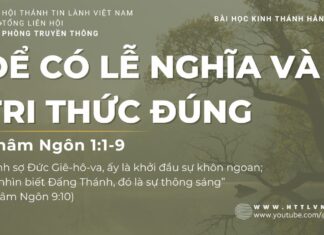Để Có Lễ Nghĩa Và Tri Thức Đúng – 4/7/2023