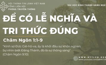 Để Có Lễ Nghĩa Và Tri Thức Đúng – 4/7/2023