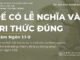 Để Có Lễ Nghĩa Và Tri Thức Đúng – 4/7/2023