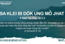 Sa Klei Bi Dôk Ung Mô̆ Jhat – 6/7/2023