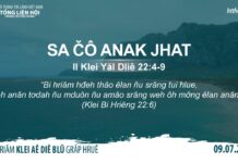 Sa Čô Anak Jhat – 9/7/2023