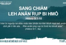 Sang Chiăm Leh Anăn Rup Bi Hmô – 11/7/2023