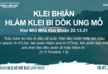 Klei Bhiăn Hlăm Klei Bi Dôk Ung Mô̆ – 18/7/2023